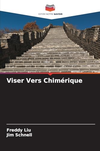 Viser Vers Chimérique: DE von Editions Notre Savoir
