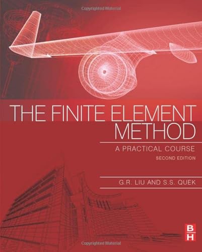The Finite Element Method: A Practical Course