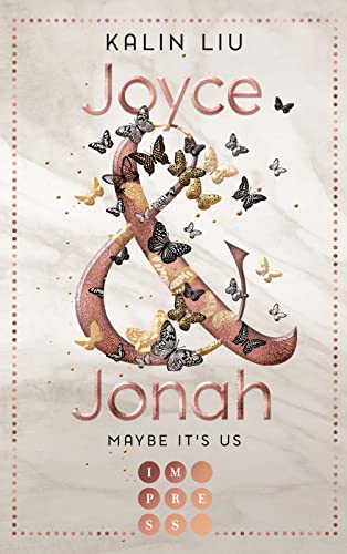 Maybe It's Us. Joyce & Jonah: Gefühlvolle Own Voice New Adult von Impress
