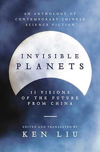 Invisible Planets: 13 visions of the future