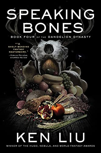 Speaking Bones (Volume 4) (The Dandelion Dynasty) von S&S/Saga Press