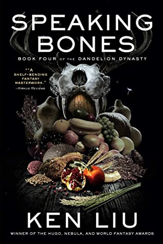 Speaking Bones (Volume 4) (The Dandelion Dynasty) von S&S/Saga Press