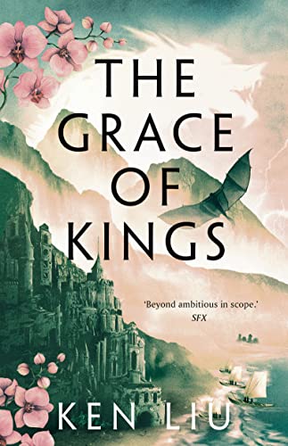 The Grace of Kings: The Dandelion Dynasty, Book 01 von Head of Zeus Ltd.