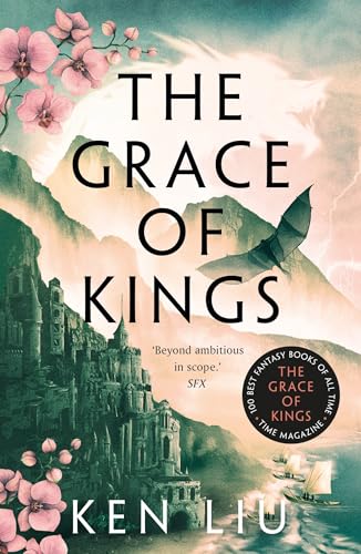 The Grace of Kings: The Dandelion Dynasty, Book 01 von Head of Zeus Ltd.