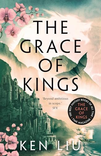 The Grace of Kings: The Dandelion Dynasty, Book 01 von Head of Zeus Ltd.