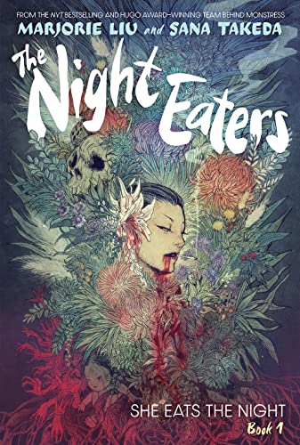 The Night Eaters 1: She Eats the Night The Night Eaters 1: She Eats the Night
