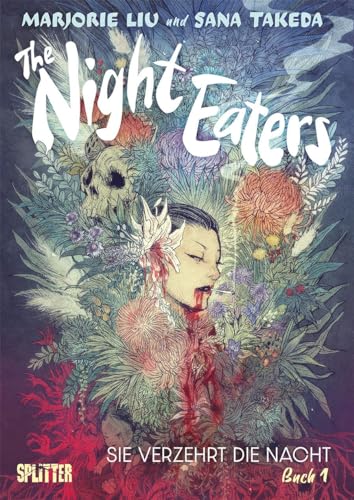 The Night Eaters. Band 1: Sie verzehrt die Nacht