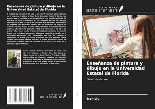 Enseñanza de pintura y dibujo en la Universidad Estatal de Florida: Un estudio de caso von VDM Verlag
