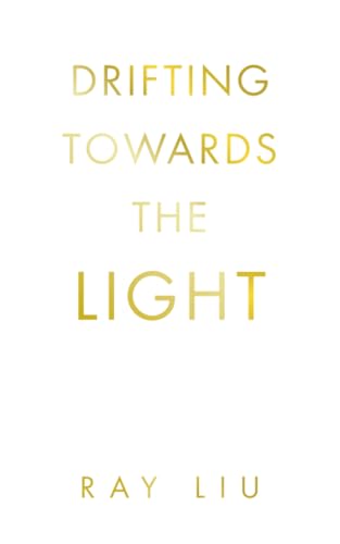Drifting towards the light Drifting towards the light von Balboa Press UK