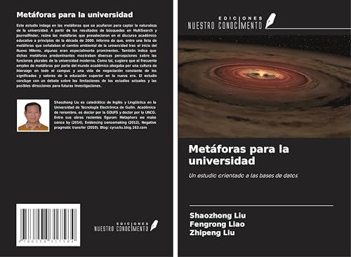 Metáforas para la universidad: Un estudio orientado a las bases de datos Metáforas para la universidad: Un estudio orientado a las bases de datos von Ediciones Nuestro Conocimiento
