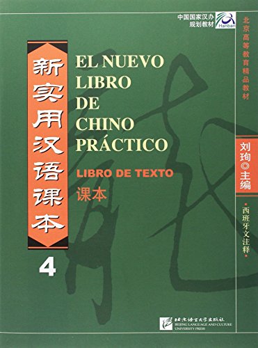 El nuevo libro de chino practico vol.4 - Libro de texto von Beijing Language & Culture University Press,China