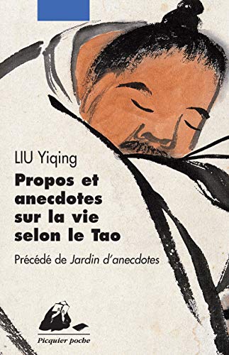 PROPOS ET ANECDOTES SUR LA VIE SELON LE TAO: Précédé de Jardin d'anecdotes PROPOS ET ANECDOTES SUR LA VIE SELON LE TAO: Précédé de Jardin d'anecdotes von PICQUIER