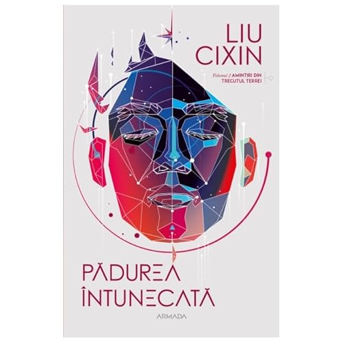 Padurea Intunecata. Seria Amintiri Din Trecutul Terrei, Vol. 2