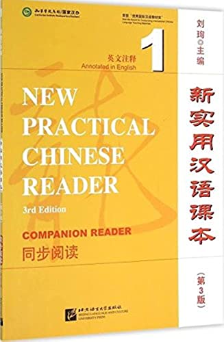 New Practical Chinese Reader [3rd Edition] Companion Reader 1 [annotated in English] von Beijing Language and Culture University Press