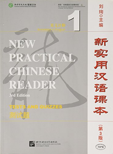 New Practical Chinese Reader [3rd Edition] Tests and Quizzes 1 von Beijing Language & Culture University Press,China