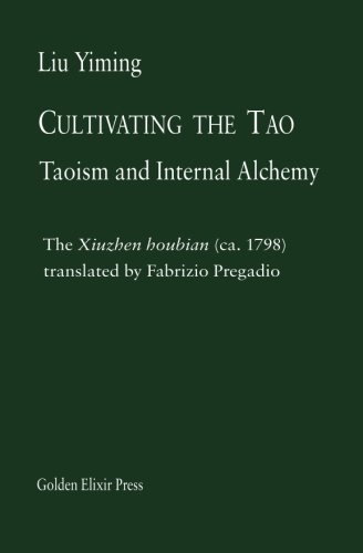 Cultivating the Tao: Taoism and Internal Alchemy (Masters, Band 2) von Golden Elixir Press