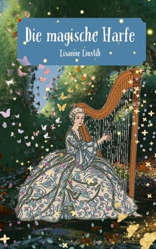 Die magische Harfe von Book Fairy Publishing