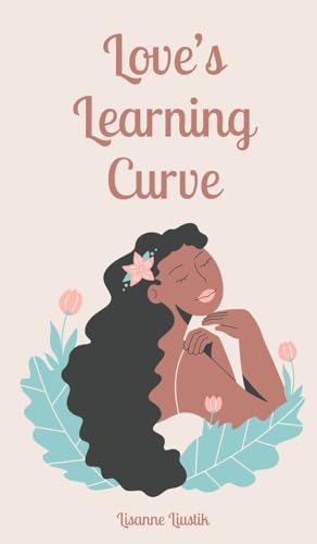 Love's Learning Curve von Book Fairy Publishing