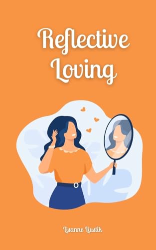 Reflective Loving Reflective Loving von Book Fairy Publishing