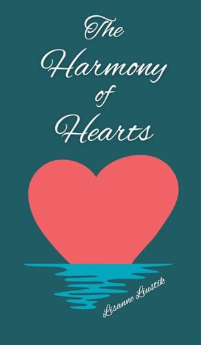 The Harmony of Hearts von Book Fairy Publishing