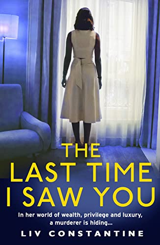 The Last Time I Saw You: An exciting, addictive new psychological thriller from the international bestseller von HarperCollins