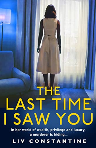 The Last Time I Saw You: An exciting, addictive new psychological thriller from the international bestseller von HarperCollins