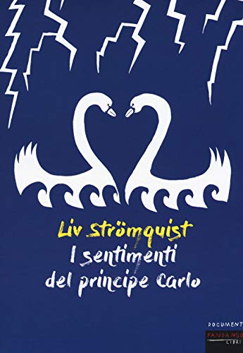 I sentimenti del principe Carlo (Documenti) von Fandango Libri