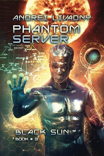 Black Sun (Phantom Server: Book #3) von Magic Dome Books