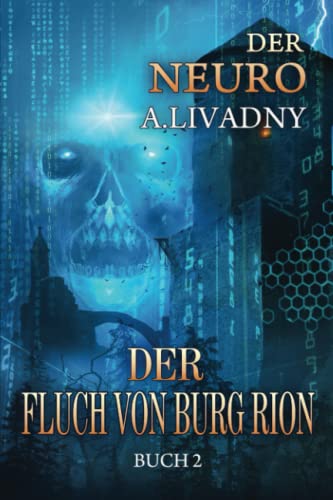 Der Fluch von Burg Rion (Der Neuro Buch 2): LitRPG-Serie von Magic Dome Books