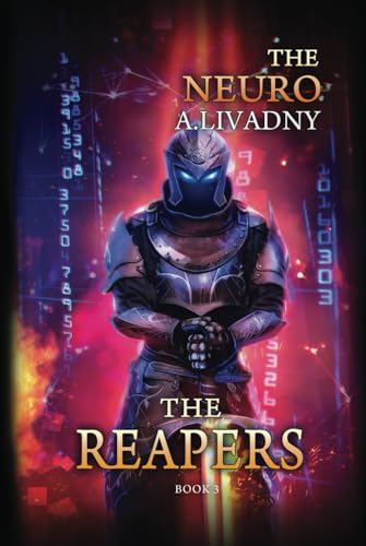 The Reapers (The Neuro Book #3): LitRPG Series von Magic Dome Books