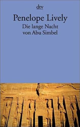Die lange Nacht von Abu Simbel: Erzählungen (dtv Literatur)