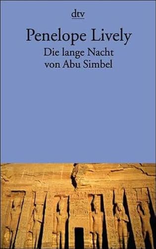 Die lange Nacht von Abu Simbel: Erzählungen (dtv Literatur)