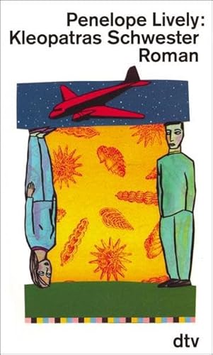 Kleopatras Schwester: Roman (dtv Literatur) von dtv Verlagsgesellschaft mbH & Co. KG