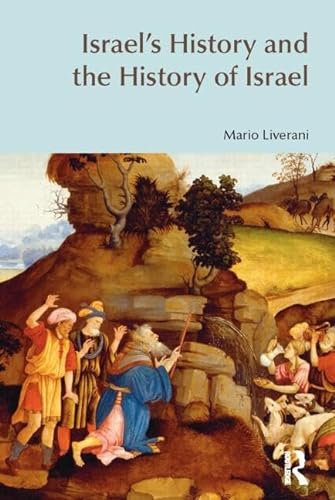 Israel's History and the History of Israel (BibleWorld)
