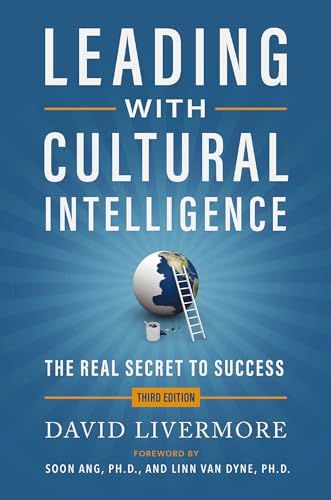 Leading with Cultural Intelligence 3rd Edition: The Real Secret to Success von Amacom