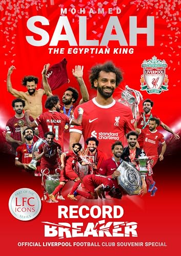 Mo Salah: Egyptian King: Official Liverpool Football Club tribute souvenir magazine (Liverpool Football Club’s Official Icons, Band 3)