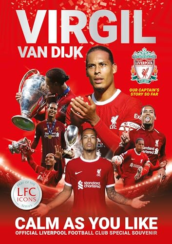 Virgil van Dijk: Calm As You Like: Official Liverpool Football Club souvenir magazine von Reach Sport