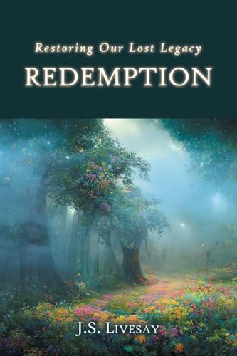 Redemption: Restoring Our Lost Legacy Redemption: Restoring Our Lost Legacy von URLink Print & Media, LLC