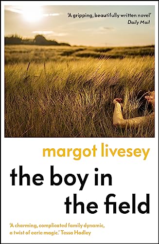 The Boy in the Field: 'A superb family drama' DAILY MAIL von Sceptre