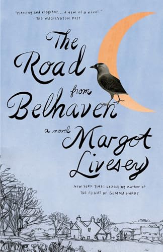 The Road from Belhaven: A Novel von Knopf Doubleday Publishing Group