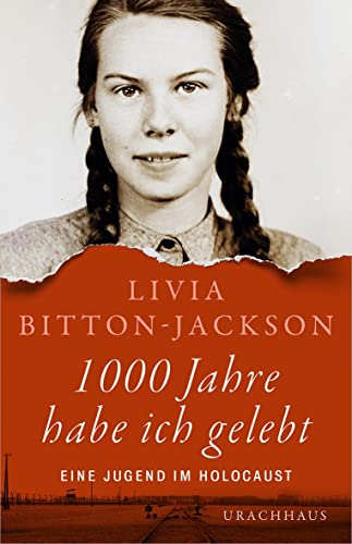 1000 Jahre habe ich gelebt: Eine Jugend im Holocaust von Urachhaus/Geistesleben