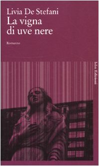 La vigna di uve nere (Novecento italiano)
