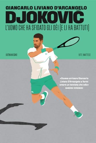 Djoković. L'uomo che ha sfidato gli dèi (e li ha battuti) (Vite inattese) von 66thand2nd