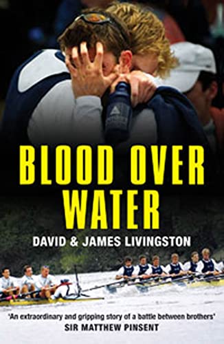 Blood over Water: Shortlisted in the Best New Writer category, British Sports Book Awards 2010 Blood over Water: Shortlisted in the Best New Writer category, British Sports Book Awards 2010