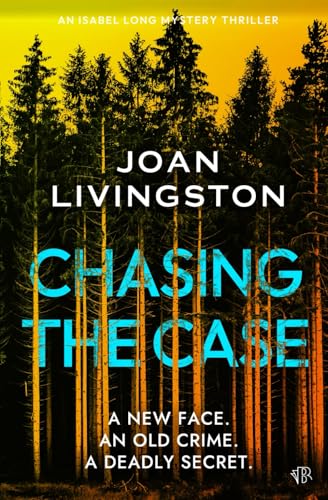 Chasing the Case (An Isabel Long Mystery Thriller, Band 1) von Bloodhound Books