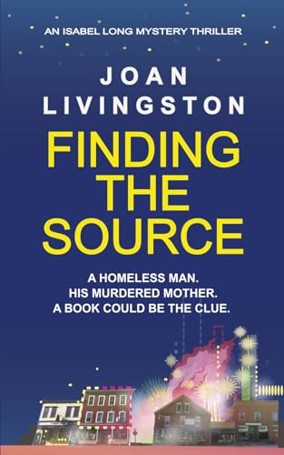 Finding the Source: Isabel Long Mystery Series Book 8 von Independently published