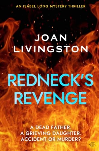 Redneck's Revenge (An Isabel Long Mystery Thriller, Band 2) von Bloodhound Books