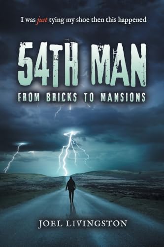 54th Man: From Bricks to Mansions von Writers Republic LLC