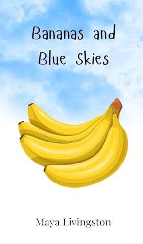 Bananas and Blue Skies von Creative Arts Management OÜ