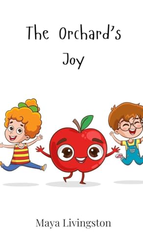 The Orchard's Joy von Creative Arts Management OÜ